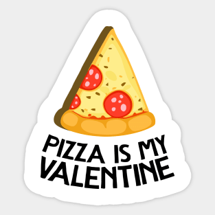 My Valentine Slice Of Pizza Sticker